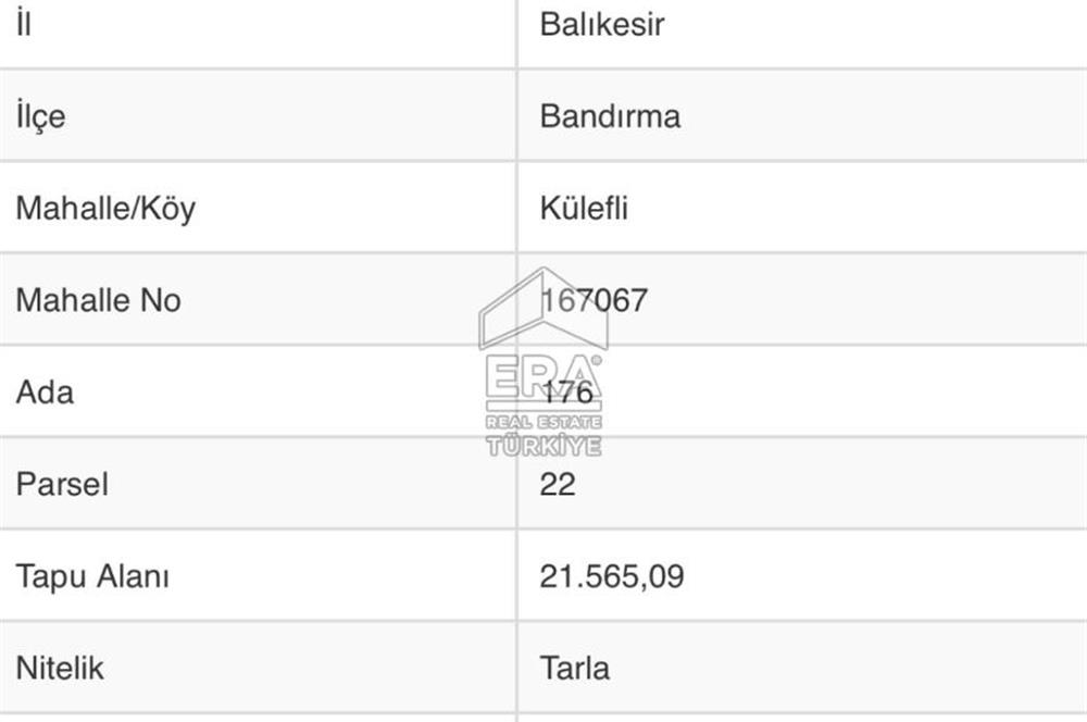 ERA PORT GÜVENCESİYLE BANDIRMA KÜLEFLİ'DE 21.565 m² TARLA
