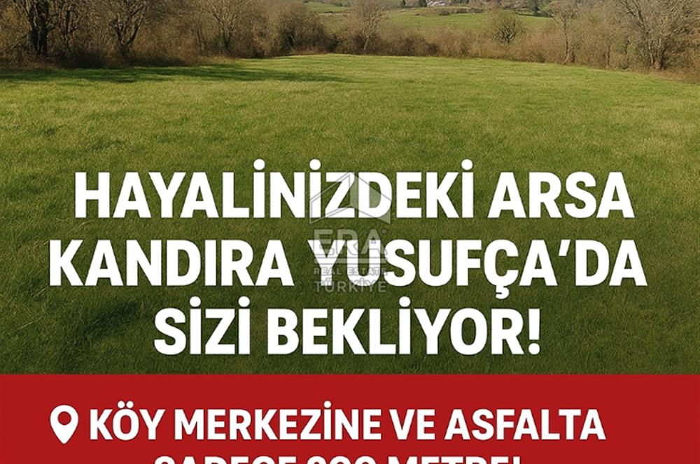 Hayalinizdeki Arsa Kandıra Yusufça da Sizi Bekliyor!
