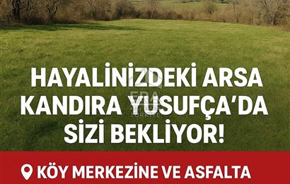 Hayalinizdeki Arsa Kandıra Yusufça da Sizi Bekliyor!