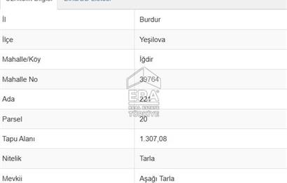 BURDUR YEŞİLOVA İĞDIR KÖYÜNDE SATILIK TEK TAPU 1307 m2 TARLA