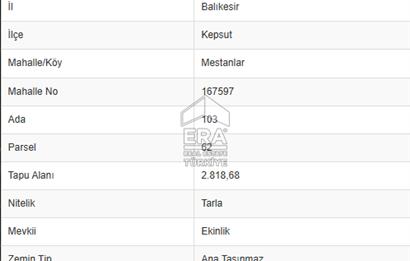 ERA PORT GÜVENCESİYLE KEPSUT MESTANLAR 2818m² SATILIK TARLA